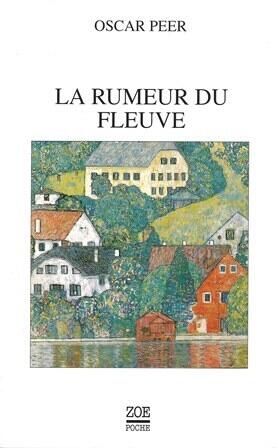 La rumeur du fleuve