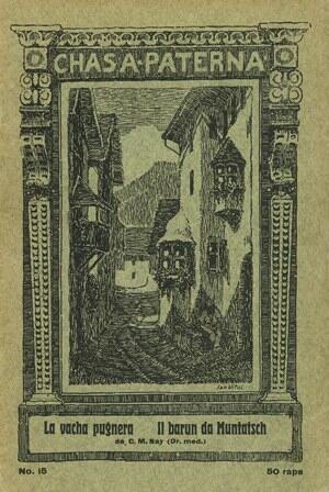 Chasa Paterna 15 / La vacha pugnera, Il barun da Muntatsch