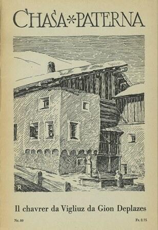 Chasa Paterna 80 / Il chavrer da Vigliuz