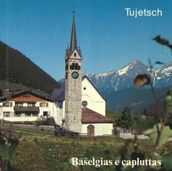 Baselgias e capluttas da Tujetsch