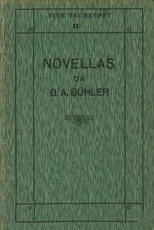 Nies Tschespet 02 / Novellas da Gion Antoni Bühler