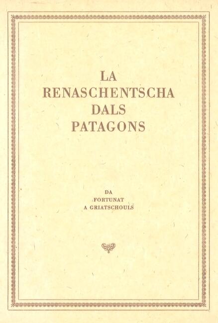 La renaschentscha dals Patagons