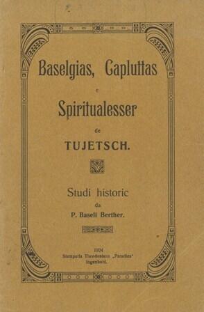 Baselgias, capluttas e spiritualesser de Tujetsch