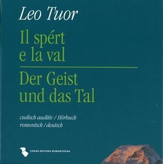 Il spért e la val / Der Geist und das Tal