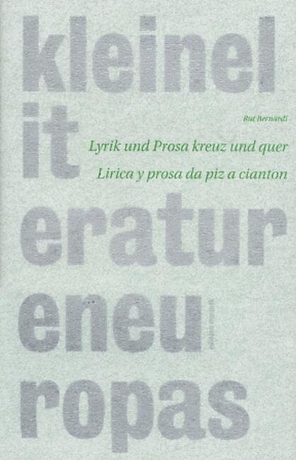 Lirica y prosa da piz a cianton / Lyrik und Prosa kreuz und quer
