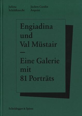 Engiadina und Val Müstair - Eine Galerie mit 81 Porträts