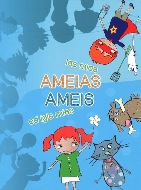 Las mias ameias ed igl mies ameis