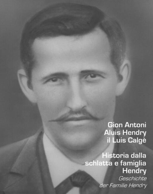Gion Antoni Aluis Hendry, il Luis Calgè