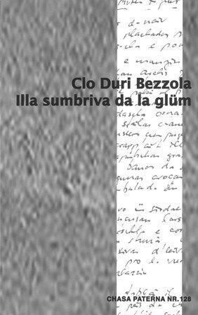 Chasa Paterna 128 / Illa sumbriva da la glüm
