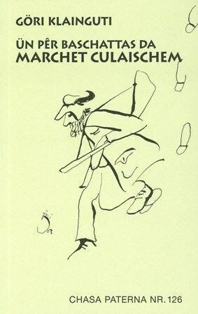 Chasa Paterna 126 / Ün pêr baschattas da Marchet Culaischem
