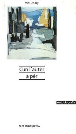 Nies Tschespet 62 / Cun l'auter a pèr