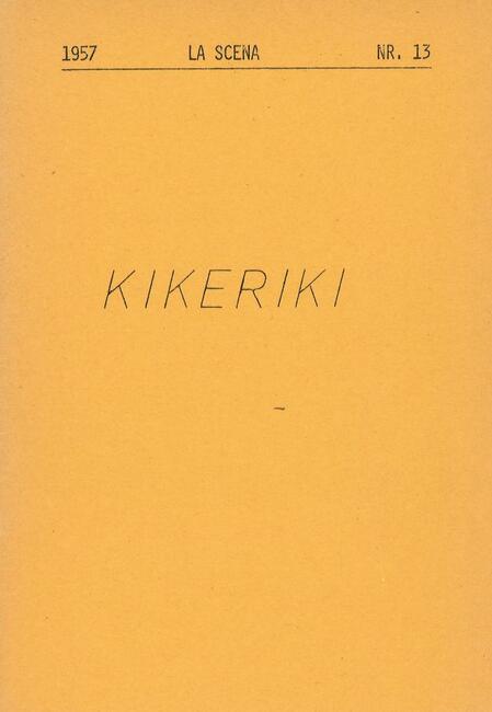 LA SCENA 13 / KIKERIKI, IL GIAT AINT ILL'AVNA