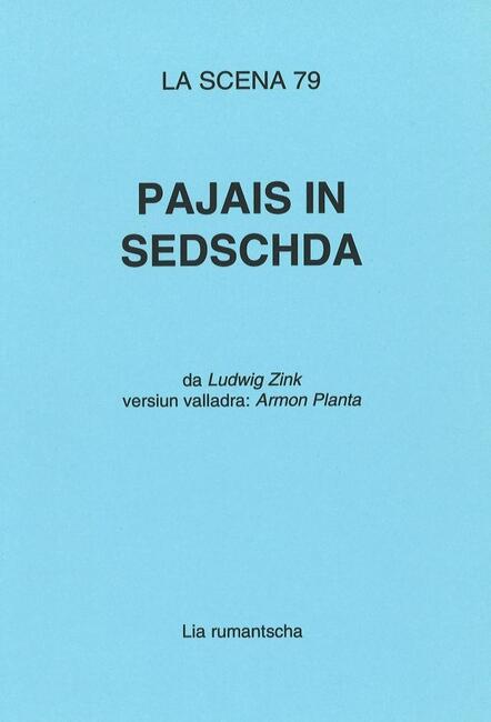 LA SCENA 79 / PAJAIS IN SEDSCHDA