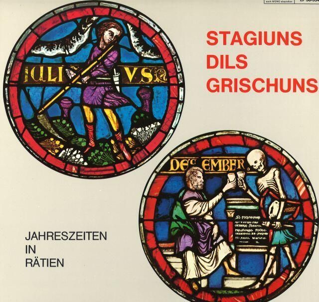 Stagiuns dils Grischuns / Jahreszeiten in Rätien, platta da vinil (LP)