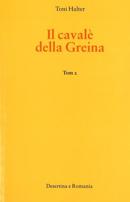 Il cavalè della Greina tom 2