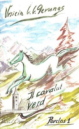 Il cavalut verd