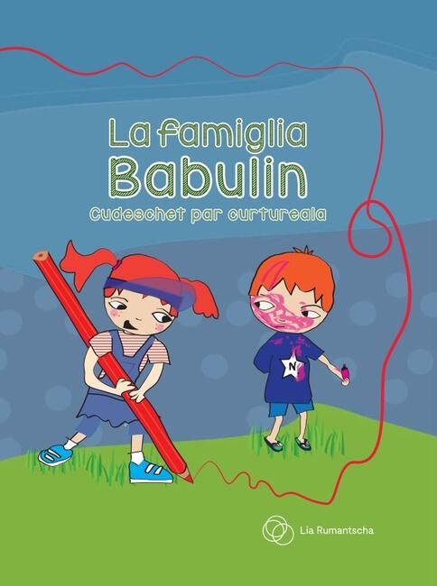 La famiglia Babulin - cudeschet par curtureala
