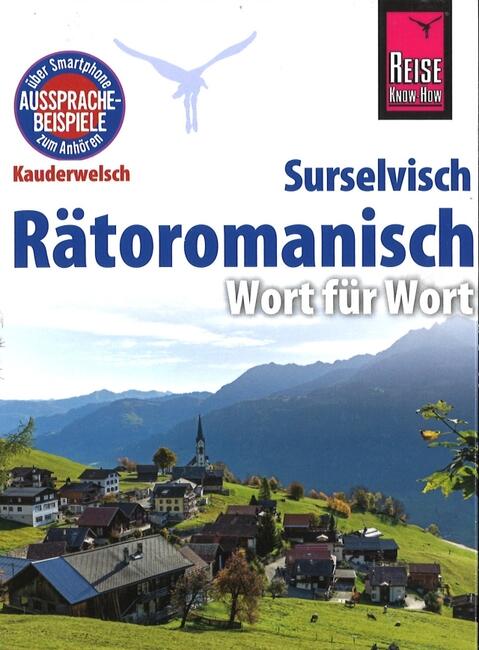 Rätoromanisch Wort für Wort