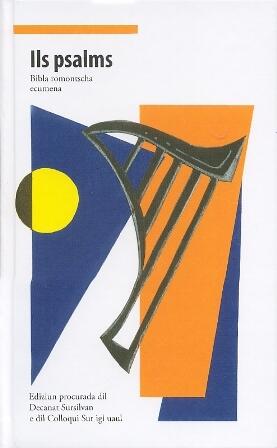 Bibla romontscha ecumena/ Ils psalms
