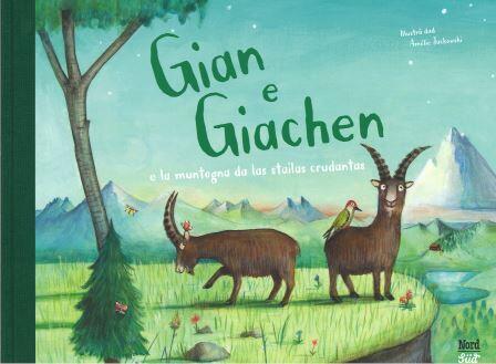 Gian e Giachen e la muntogna da las stailas crudantas